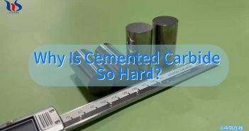 Why Is Cemented Carbide So Hard?